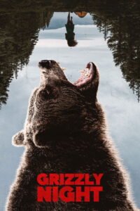 Grizzly Night 2026 watch online free