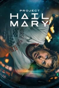 شاهد الآن مجاناً: فيلم Project Hail Mary 2026 مترجم بجودة 1080