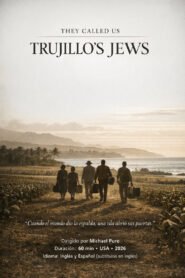 They Called Us Trujillo’s Jews 2026