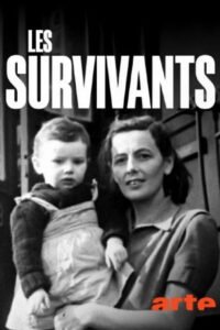 Les survivants, l’impossible départ après la Shoah 2026