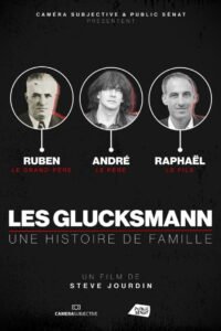 Les Glucksmann, une histoire de famille 2026