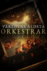 Världens äldsta orkestrar 2026