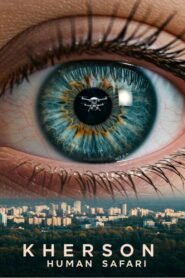 Kherson: Human Safari 2025