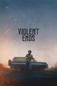 Violent Ends 2025