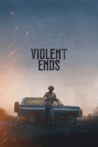 Violent Ends 2025