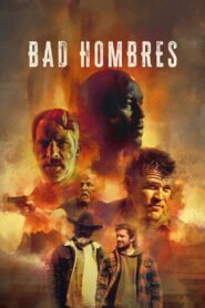 Bad Hombres 2025