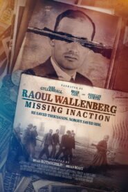 Raoul Wallenberg: Missing Inaction 2025