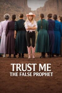 Trust Me: The False Prophet 2026