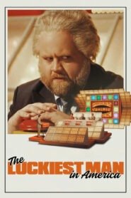 The Luckiest Man in America 2025