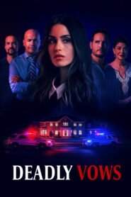 Deadly Vows 2025