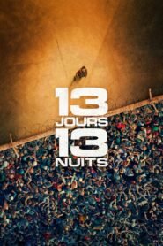 13 Jours, 13 Nuits 2025