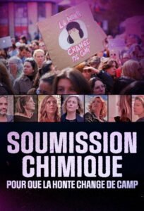 Soumission chimique: pour que la honte change de camp 2025