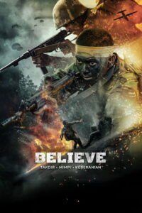 Believe: Takdir, Mimpi, Keberanian 2025