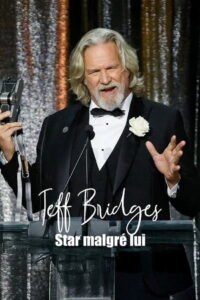 Jeff Bridges, star malgré lui 2025