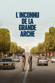 L’Inconnu de la Grande Arche 2025