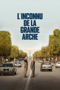 L’Inconnu de la Grande Arche 2025